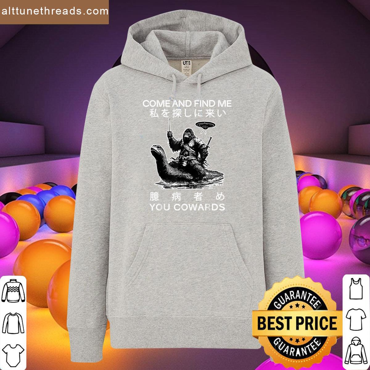 Come And Find Me You Cowards Japanese Retro Funny Cryptid Shirt