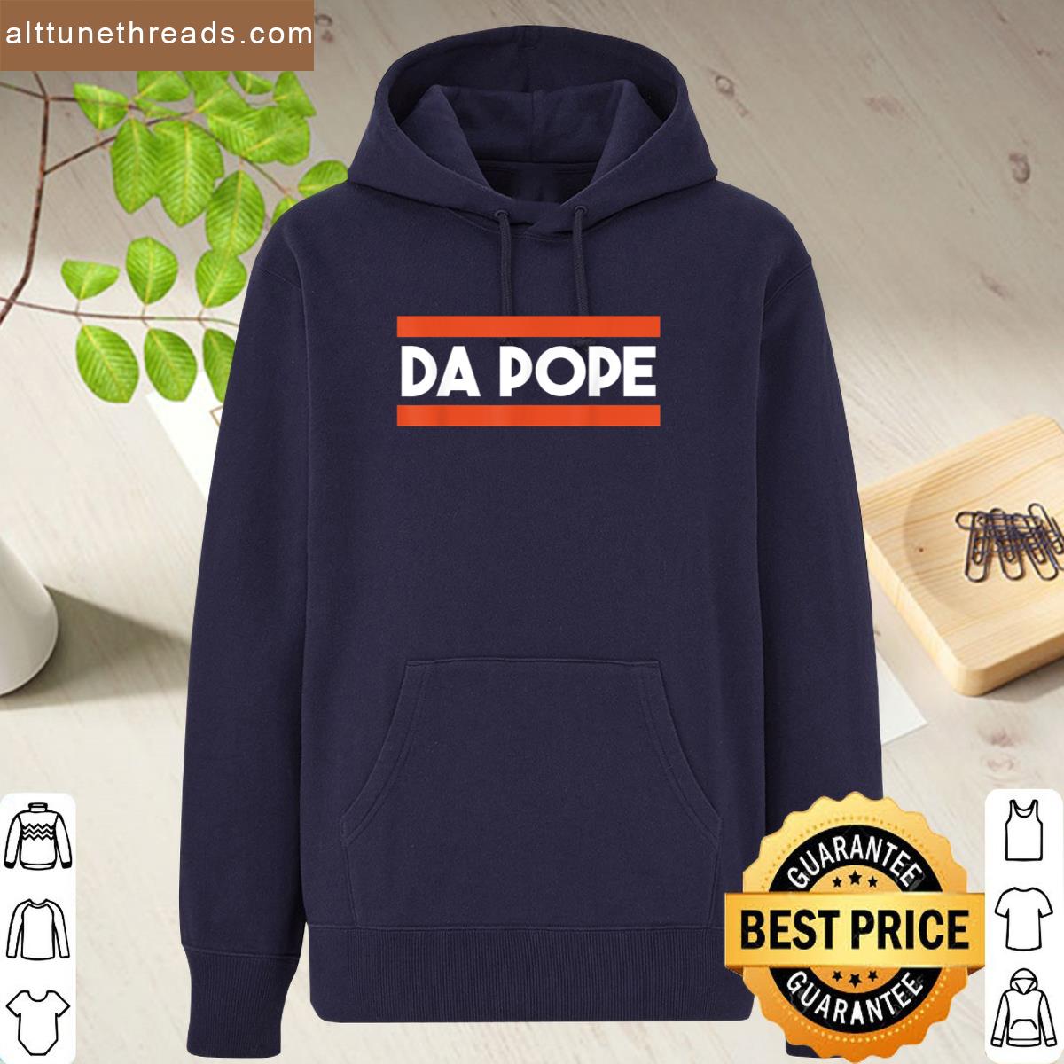 Da Pope Jokes America Catholic Pope Bobby Chicago Pope Humor Shirt