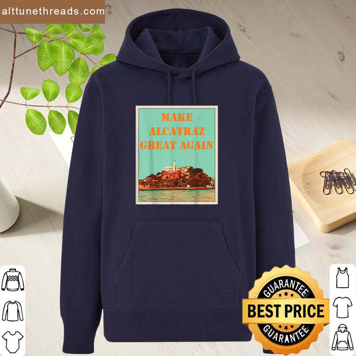 Funny Make Alcatraz Great Again Trump Usa Shirt
