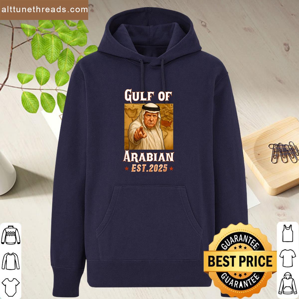 Funny Trump Arabian Gulf 2025 – Trump Gulf Of Arabian Est Shirt