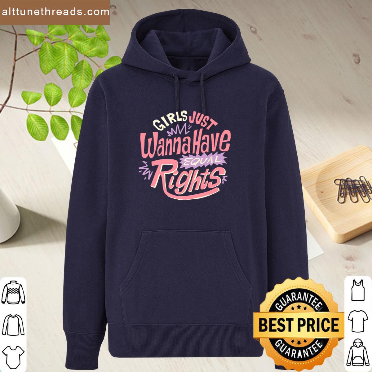 Girls Woman Want Equal Rights Anti-trump Social Justice Cute Premium Shirt