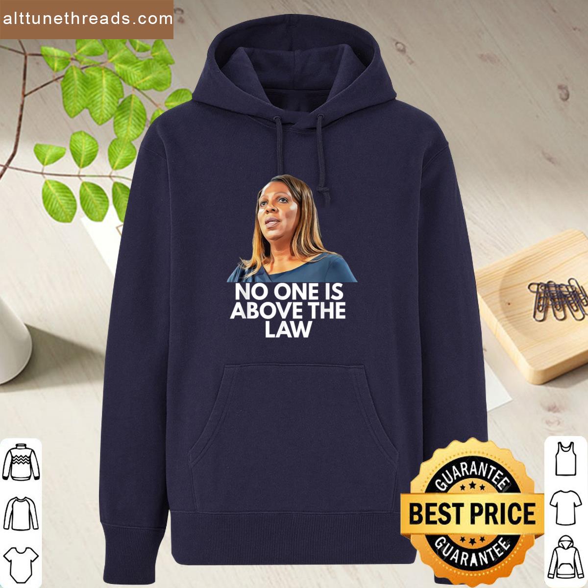 Letitia James Nobody Is Above The Law Shirt