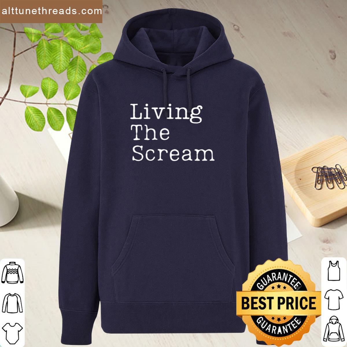 Living The Scream Shirt
