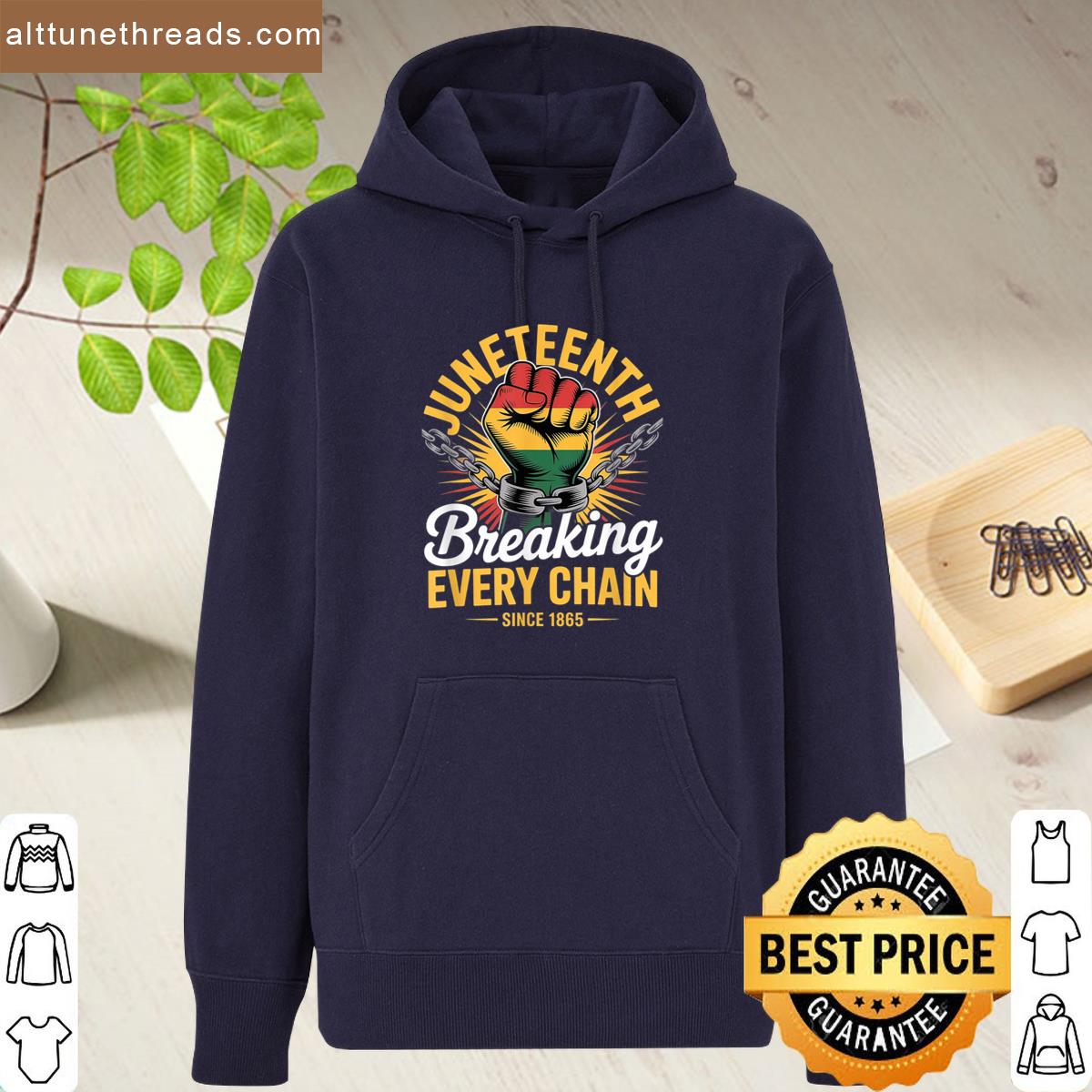 Juneteenth Breaking Every Chain Since 1865 Freedom Day Shirt