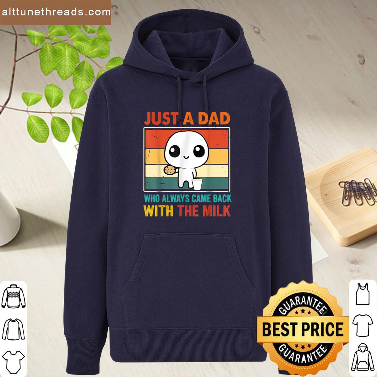 Just A Dad Who Always Came Back With The Milk Fathers Day Shirt