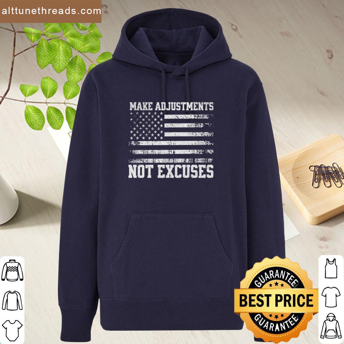 Make Adjustments Not Excuses Usa Flag Gym Shirt