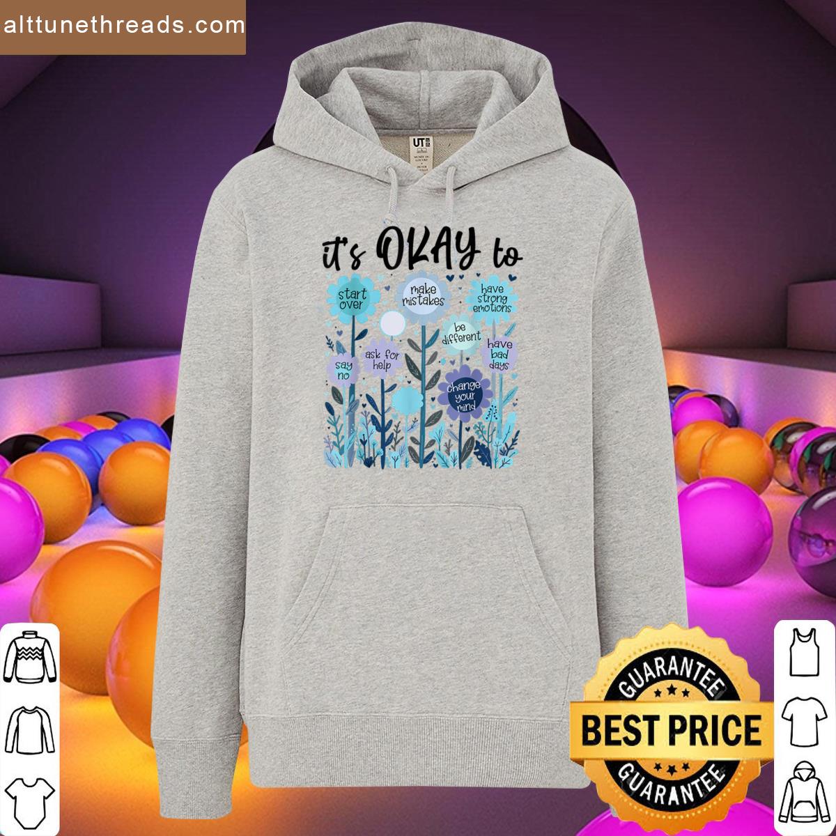 Mental Health Positive Quotes Its Okay To Inspirational Shirt