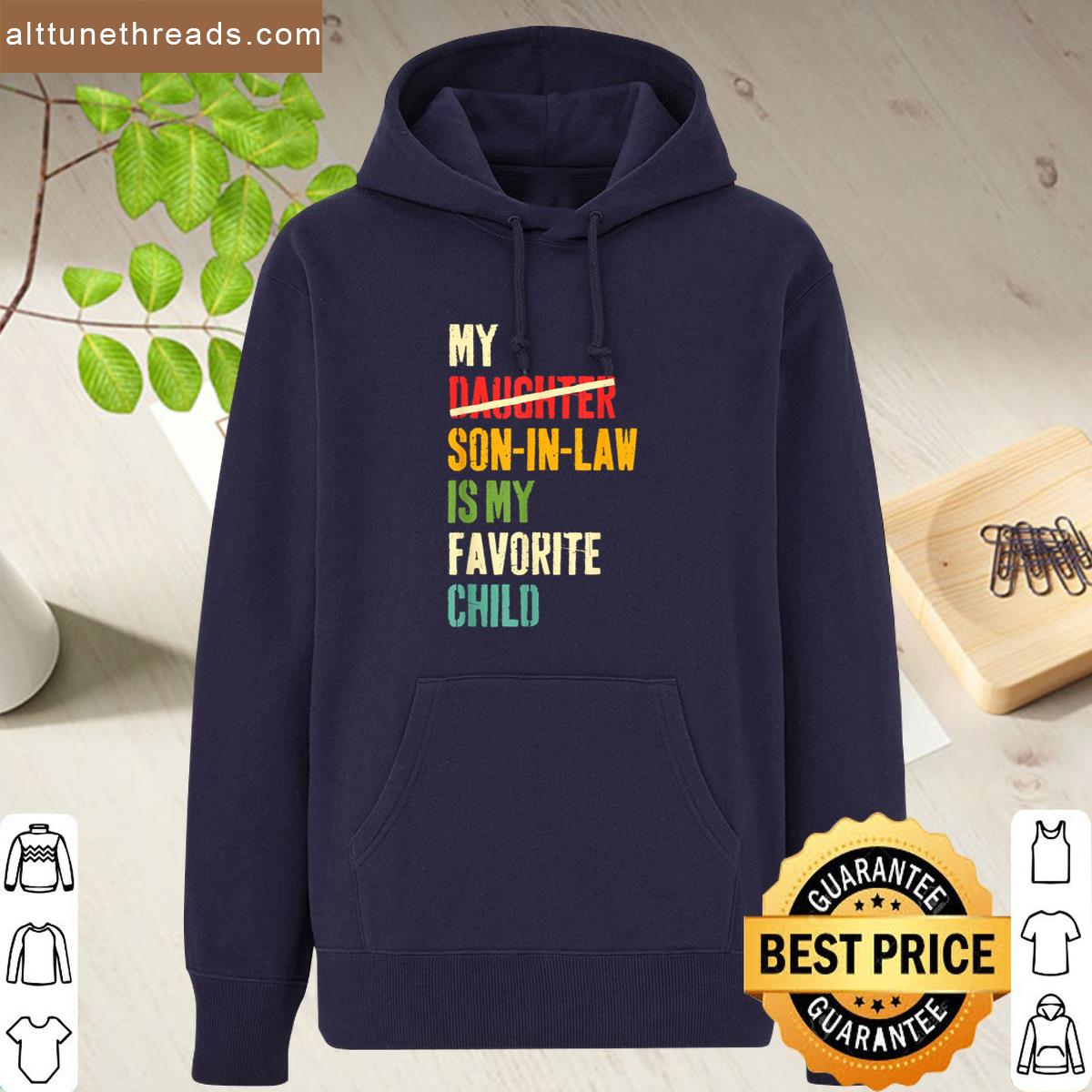 My Son In Law Is My Favorite Child Humor Fathers Day Retro Shirt