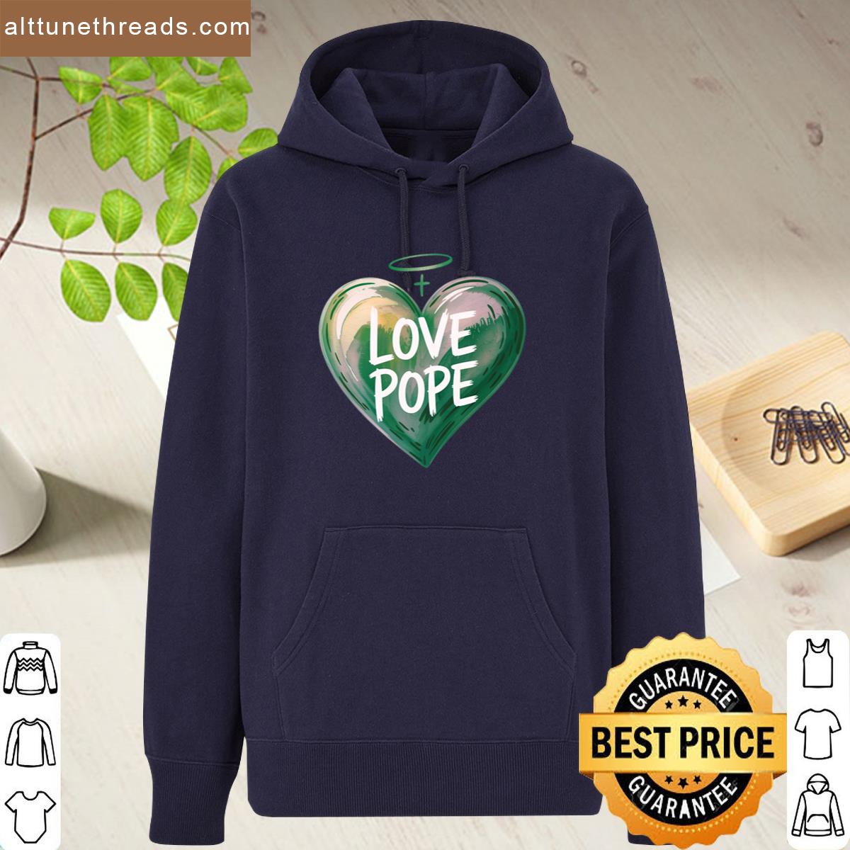Pope Leo Xiv Love Pope Shirt