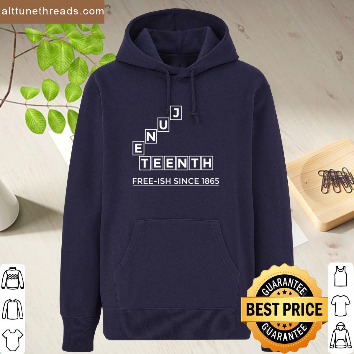 Juneteenth Day Free Ish Since 1865 June 19th African American Pride Gifts Shirt