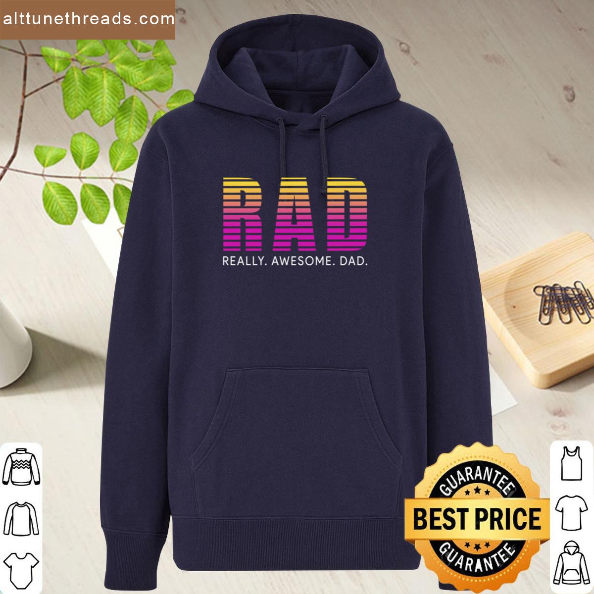 Rad Really Awesome Dad Shirt