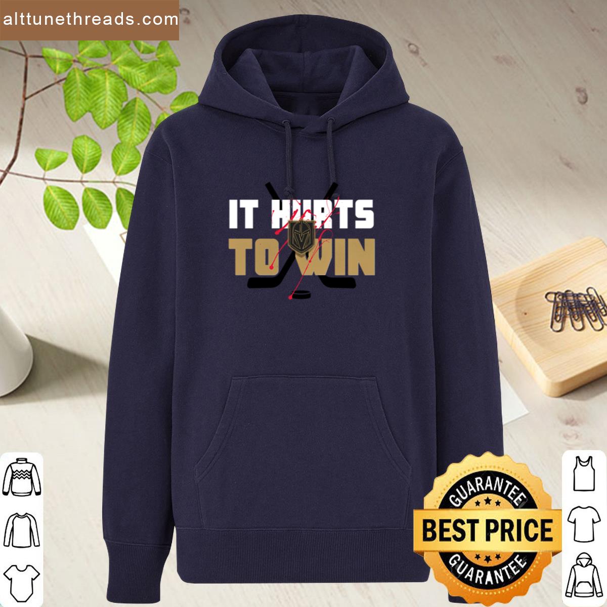 Vegas Golden Knights It Hurts To Win Shirt
