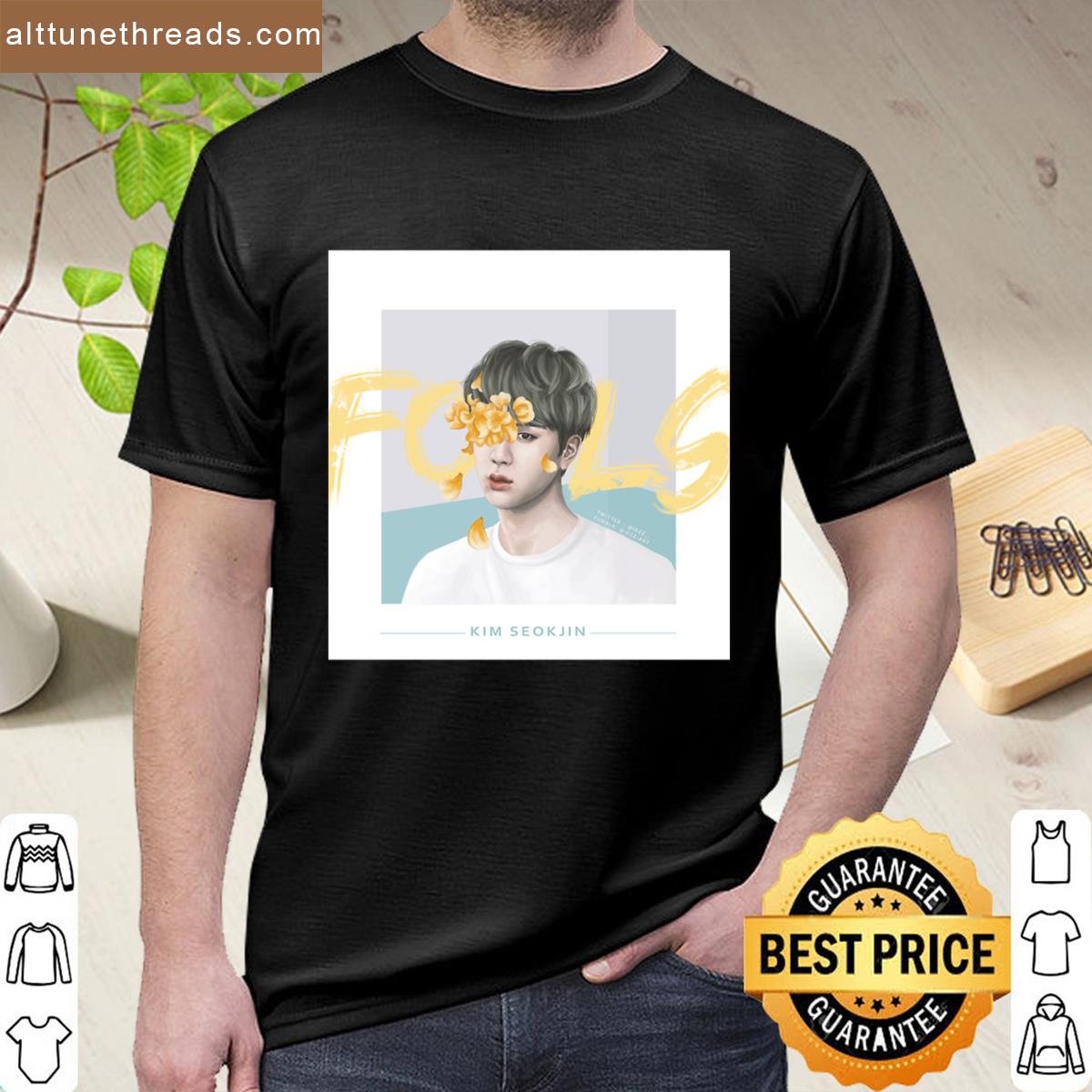 Jin Fools Shirt
