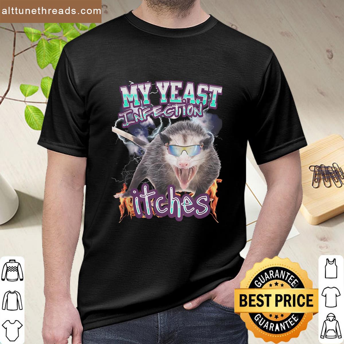 My Yeast Infection Itches Opossum Raccoon Shirt