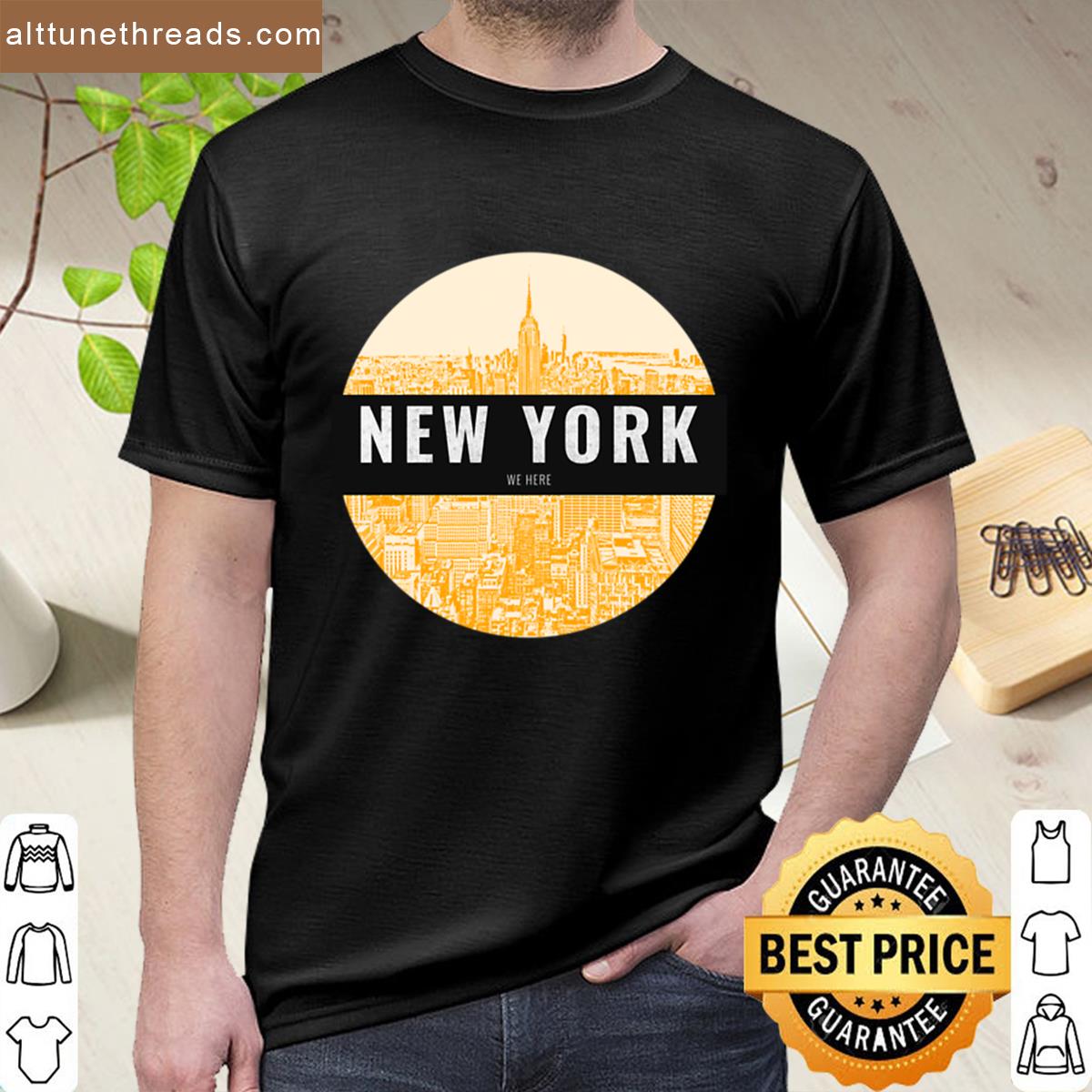 New York We Here New York Knicks Shirt