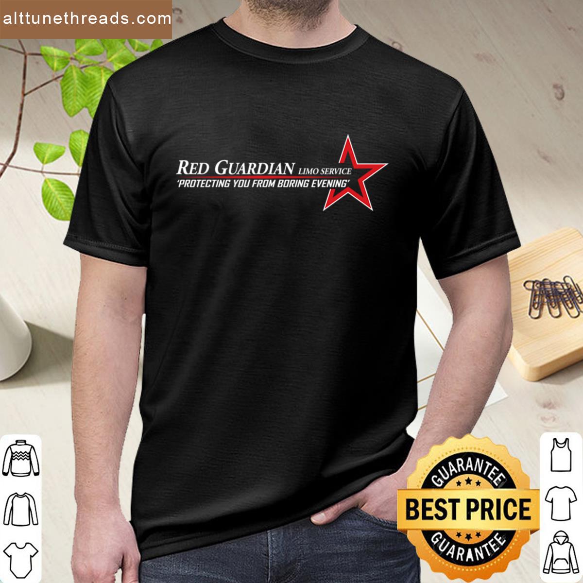 Red Guardian Limo Service Protecting You From Boring Evening Shirt