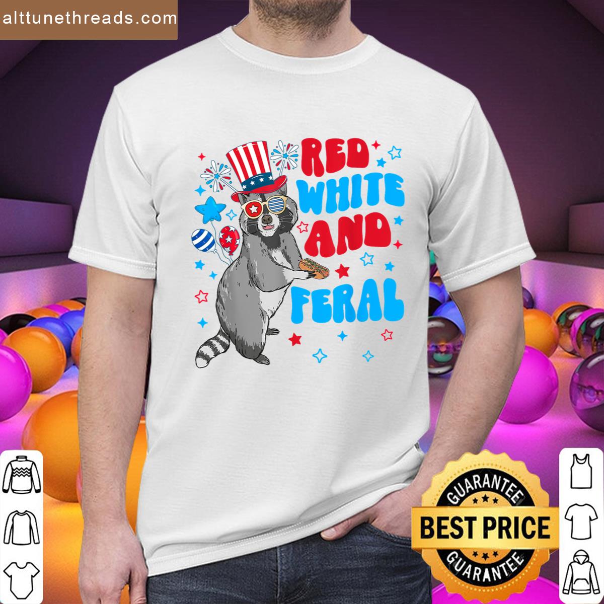 Red White And Feral Funny Raccoon 4th Of July Shirt