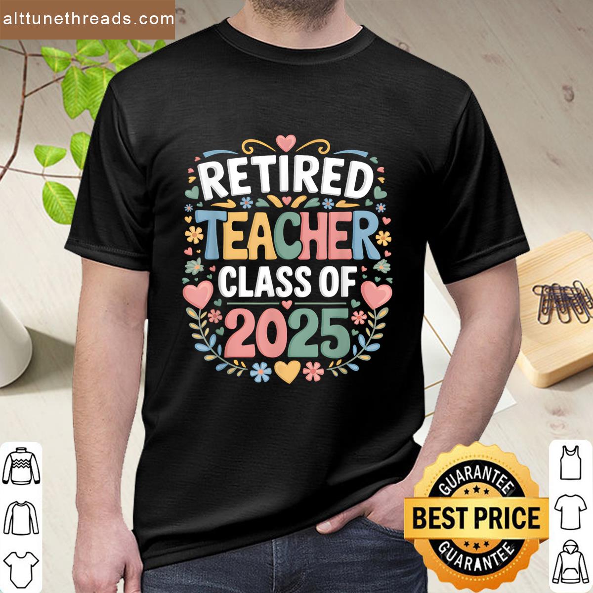 Retired Teacher Class Of 2025 Women Floral Graphic Shirt