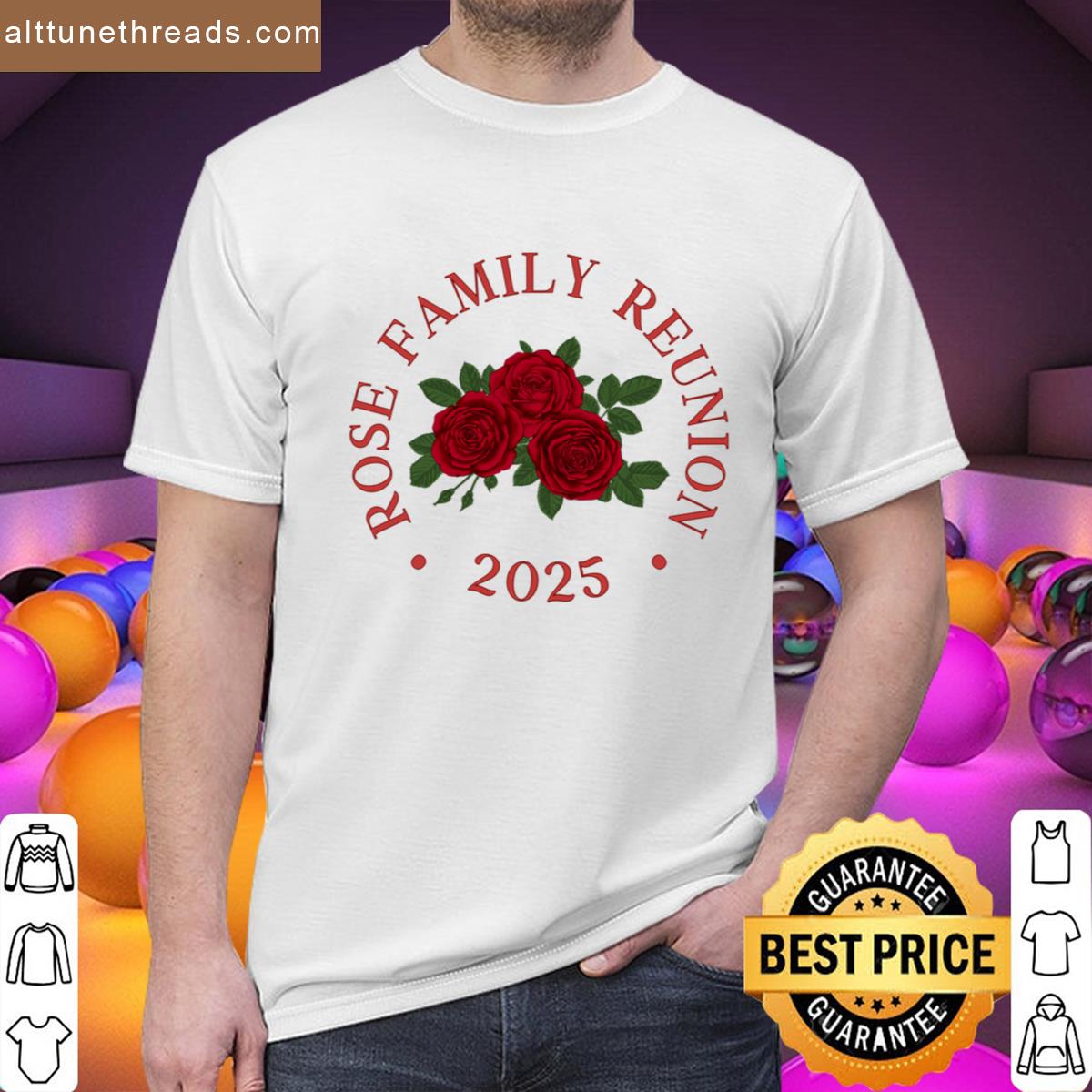Rose Family Reunion Shirt