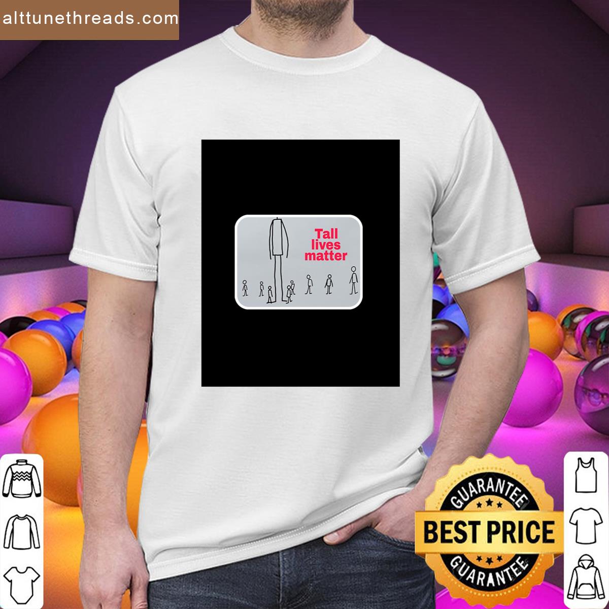 Tall Lives Matter Graphic Shirt