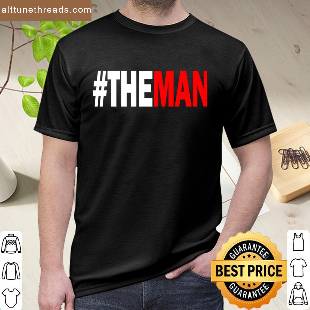 The Man By Taylor Swift Shirt