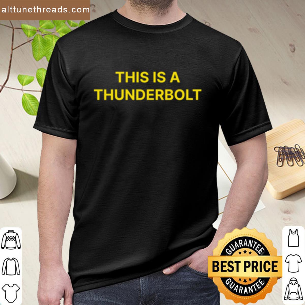 This Is A Thunderbolt Thunderbolts Shirt
