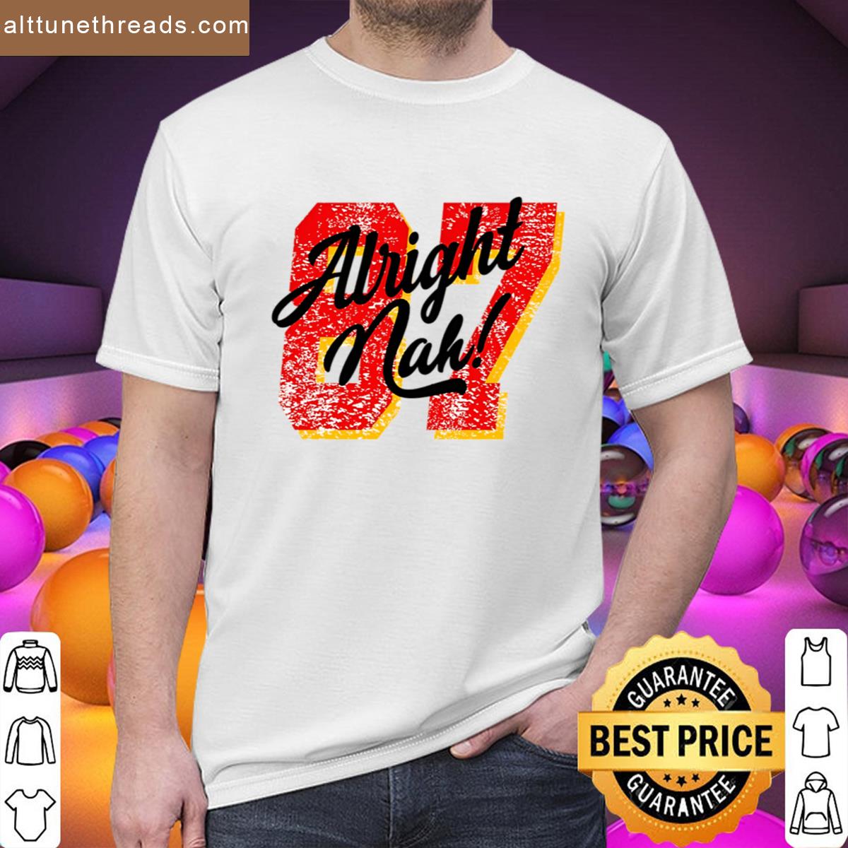 Travis Kelce Alright Nah Shirt