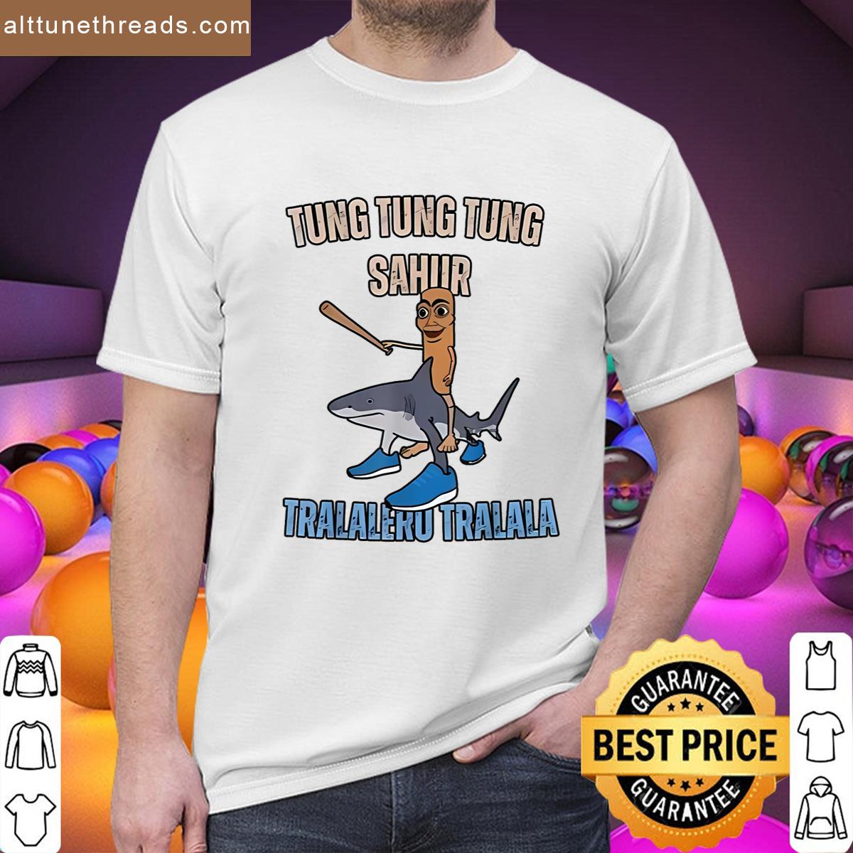 Tung Tung Tung Sahur Tralalero Italian Brainrot Funny Meme Shirt
