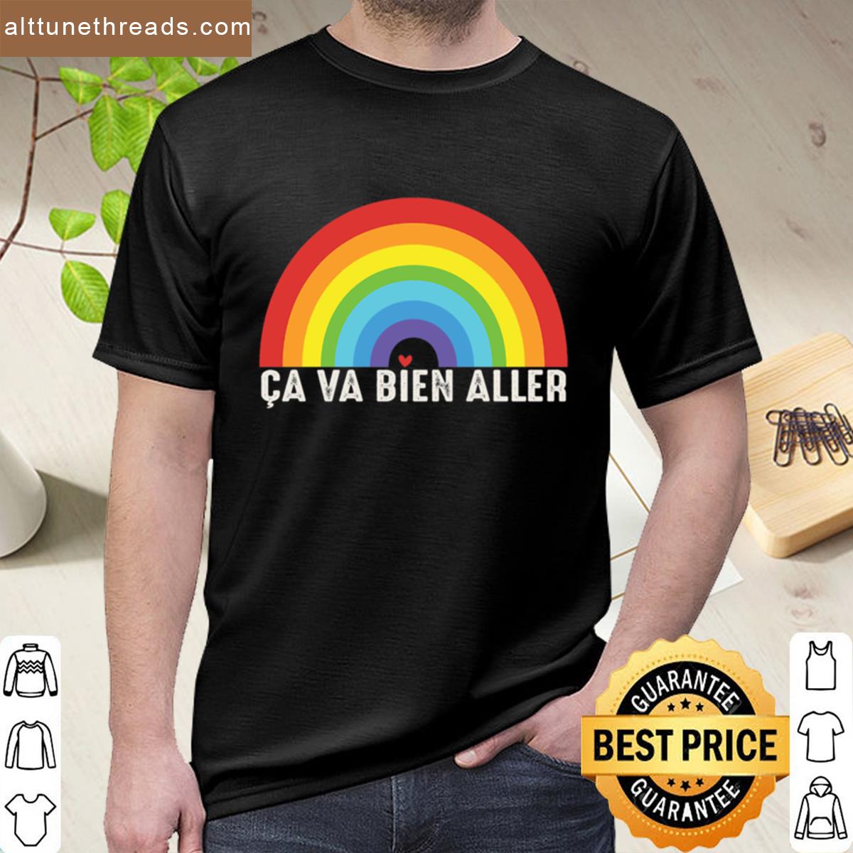 Ca Va Bien Aller Shirt