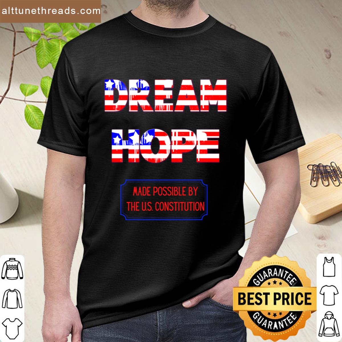 Dream And Hope Shirt