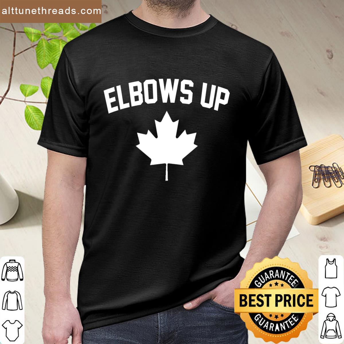 Elbows Up Canada – Proud Canadian Shirt