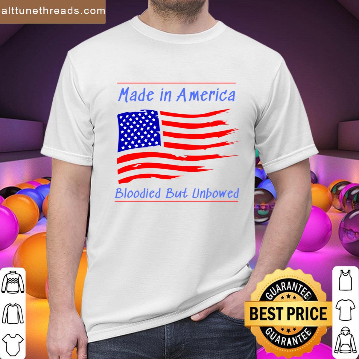 Made In America Bloodied But Unbowed Shirt