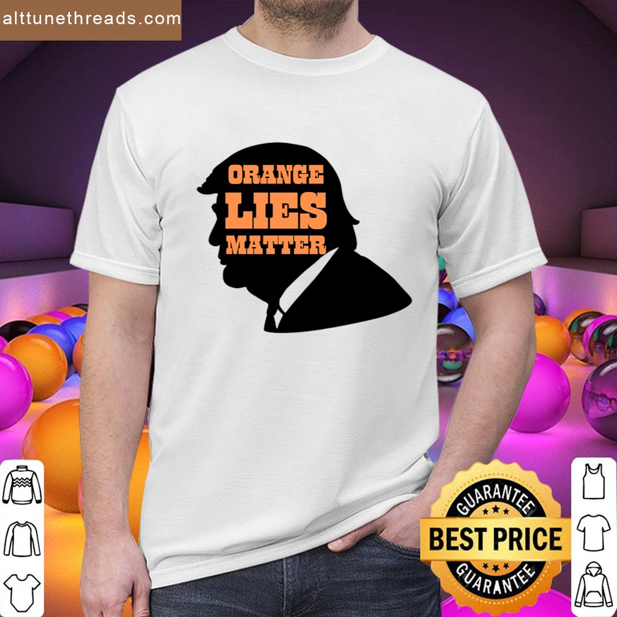 Orange Lies Matter Shirt