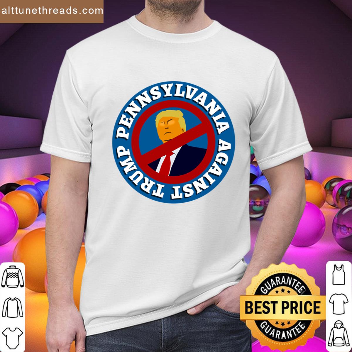 Pennsylvania Against Trump Shirt