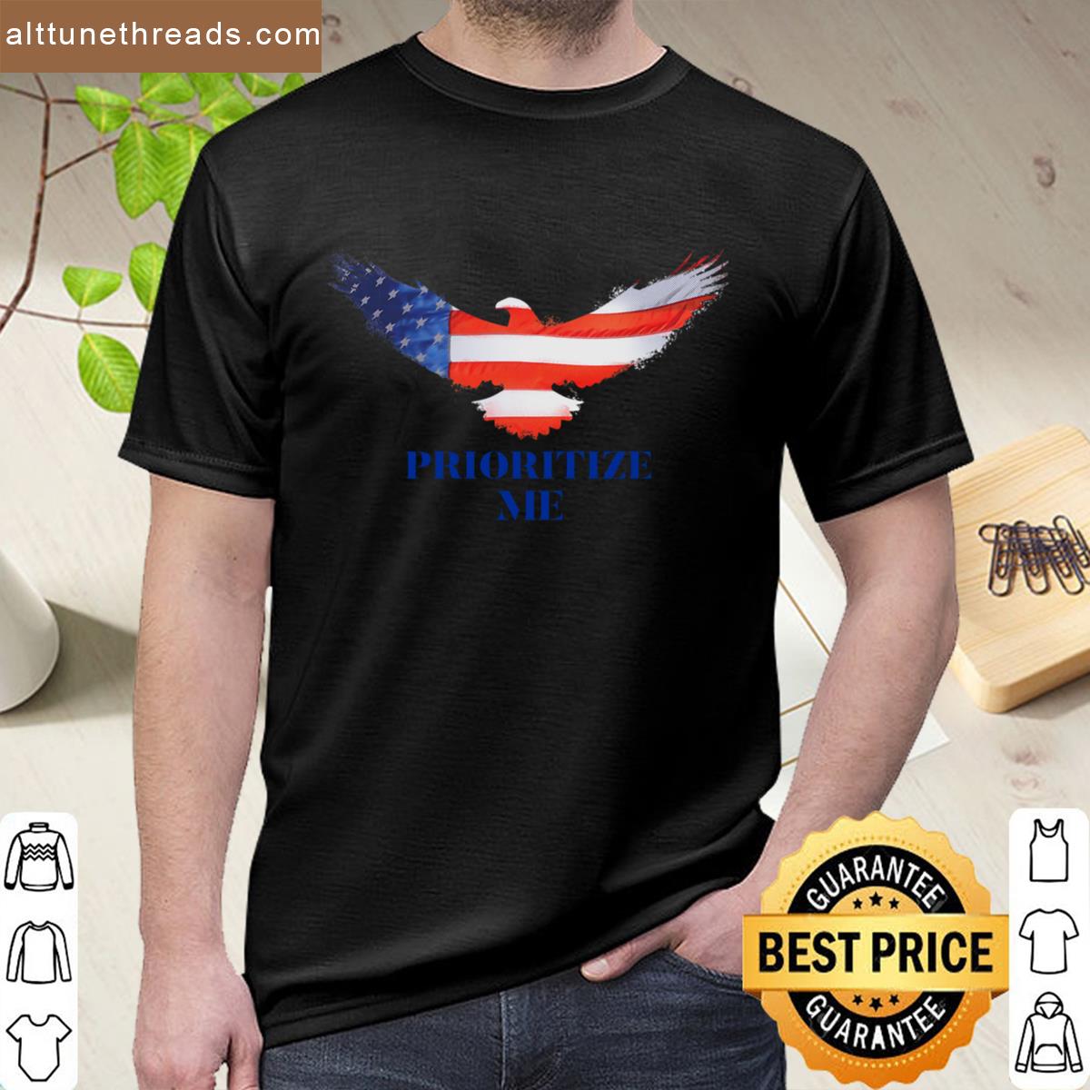 Prioritize Me Shirt
