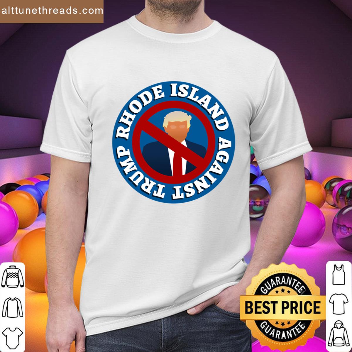 Rhode Island Against Trump Shirt