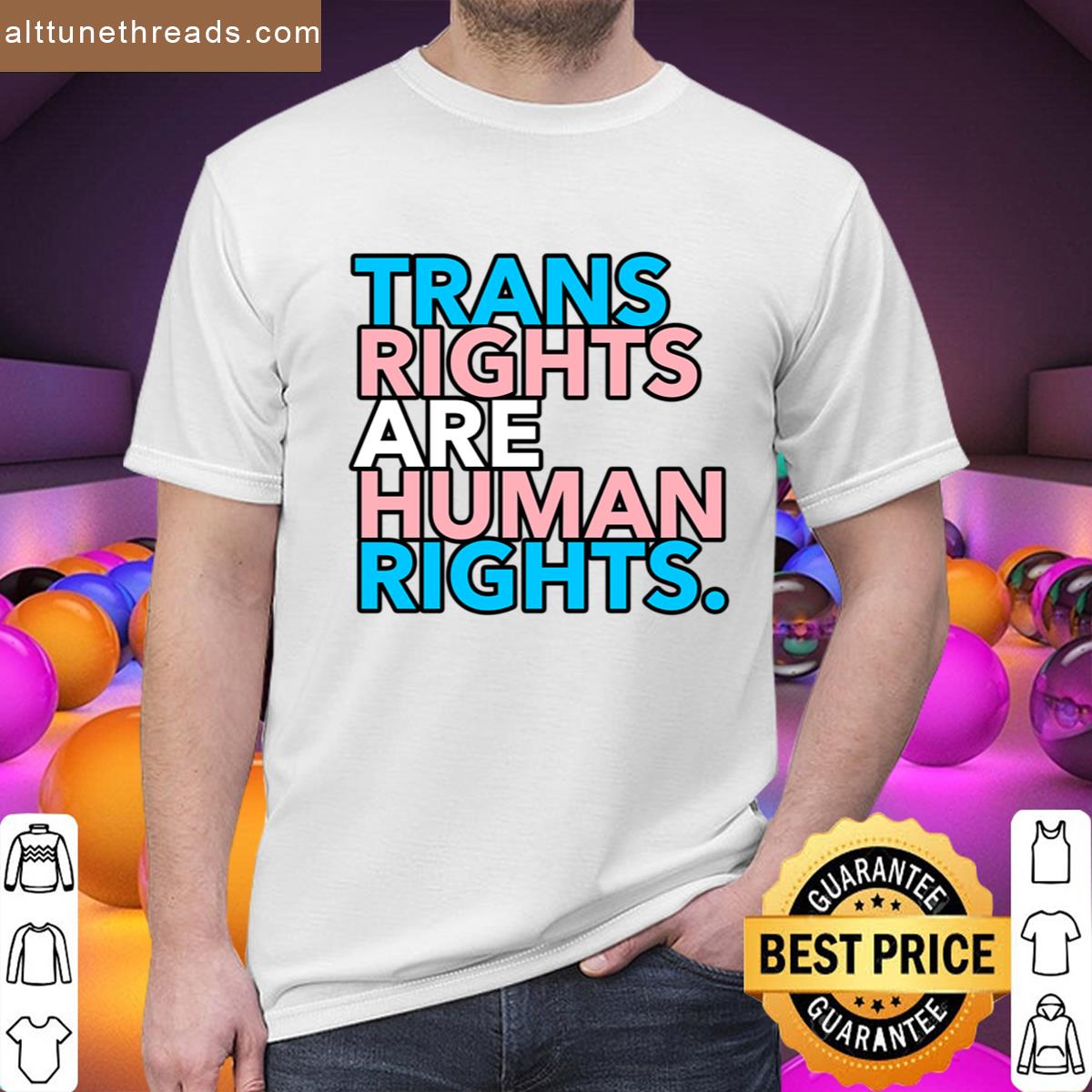 Trans Rights Are Human Rights 22 Shirt